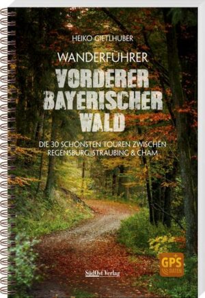 Wanderführer Vorderer Bayerischer Wald