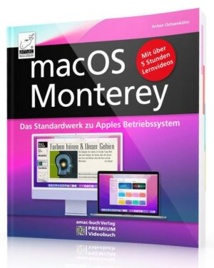 MacOS Monterey - das Standardwerk zu Apples Betriebssystem