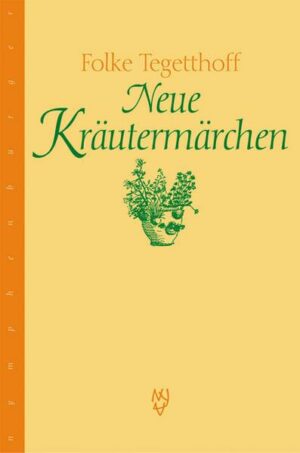 Neue Kräutermärchen