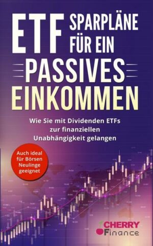 ETF Sparpläne für ein passives Einkommen