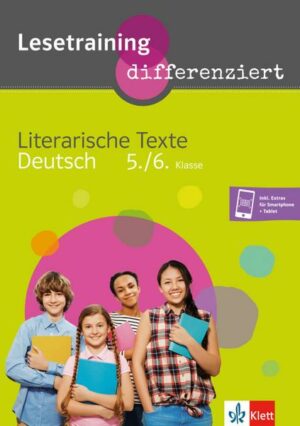 Lesetraining differenziert - Literarische Texte Deutsch 5./6. Klasse