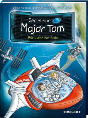 Rückkehr zur Erde / Der kleine Major Tom Bd. 2