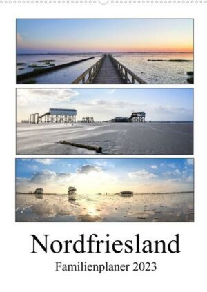 Nordfriesland - Familienplaner (Wandkalender 2023 DIN A2 hoch)