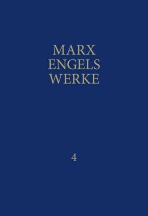 MEW / Marx-Engels-Werke Band 4