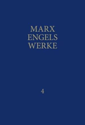 MEW / Marx-Engels-Werke Band 4