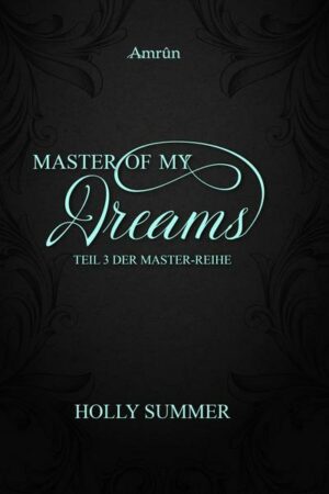 Master of my Dreams (Master-Reihe Band 3)