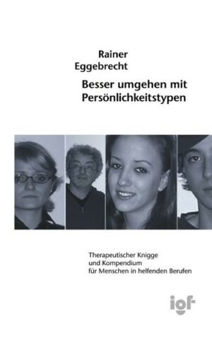 Besser umgehen mit Persönlichkeitstypen