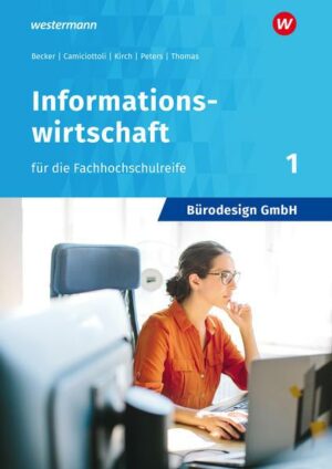 Bürodesign GmbH / Bürodesign GmbH - Informationswirtschaft für die Fachhochschulreife