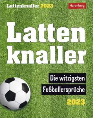 Lattenknaller Tagesabreißkalender 2023