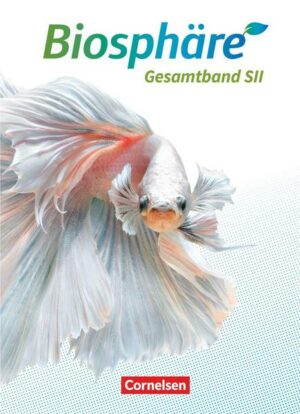 Biosphäre Sekundarstufe II - 2.0 - Allgemeine Ausgabe - Gesamtband