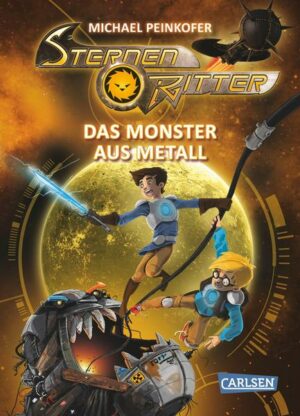 Sternenritter 05: Das Monster aus Metall