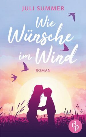 Wie Wünsche im Wind