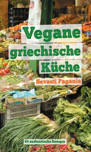 Vegane griechische Küche