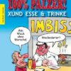 100% Pälzer! Xund Esse & Trinke