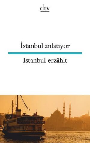 İstanbul anlatıyor Istanbul erzählt