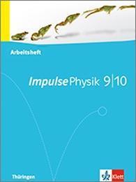 Impulse Physik 9/10. Ausgabe Thüringen