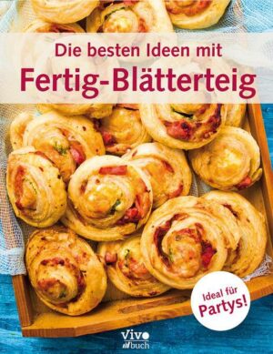 Die besten Ideen mit Fertig-Blätterteig