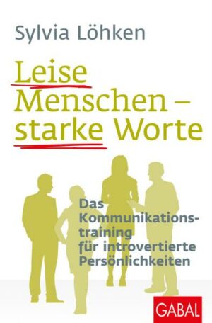 Leise Menschen – starke Worte