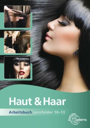 Haut & Haar Arbeitsbuch Lernfelder 10-13