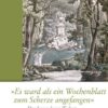 'Es ward als ein Wochenblatt zum Scherze angefangen'