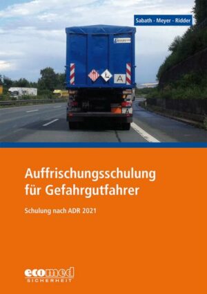 Auffrischungsschulung für Gefahrgutfahrer