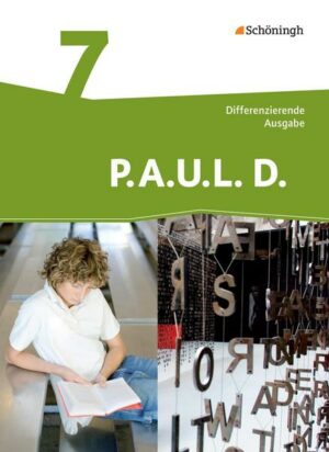 P.A.U.L. D. - Persönliches Arbeits- und Lesebuch Deutsch - Differenzierende Ausgabe