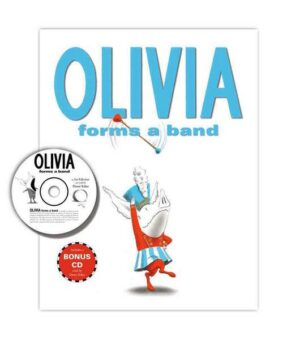 Olivia Forms a Band [With CD (Audio)]