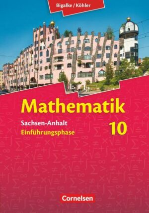 Bigalke/Köhler: Mathematik - Sachsen-Anhalt - Einführungsphase