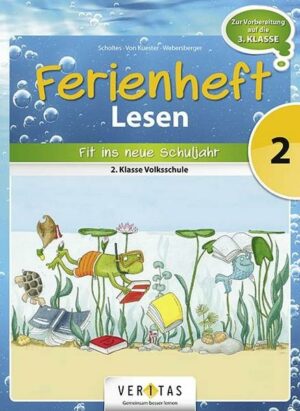 Lesen Ferienheft 2. Klasse Volksschule