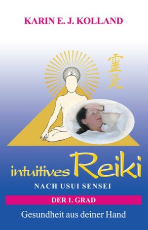 Intuitives Reiki nach Usui Sensei der 1. Grad