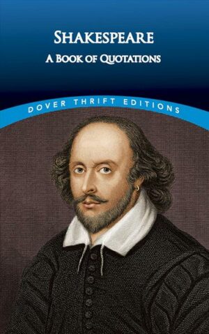 Shakespeare: A Book of Quotations