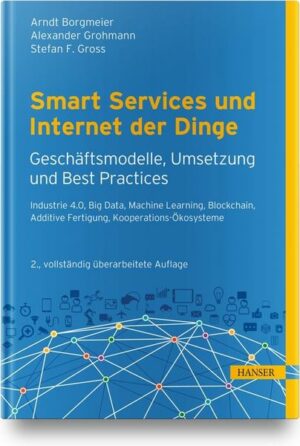 Smart Services und Internet der Dinge: Geschäftsmodelle