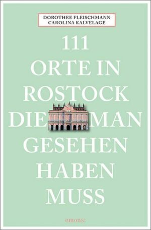 111 Orte in Rostock