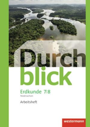 Durchblick Erdkunde / Durchblick Erdkunde - Differenzierende Ausgabe 2012 für Niedersachsen