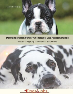 Der Hunderassen-Führer für Therapie- und Assistenzhunde