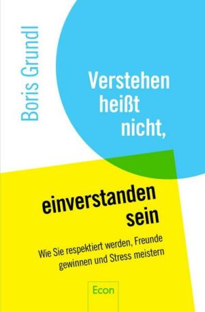 Verstehen heißt nicht