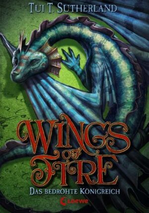 Das bedrohte Königreich / Wings of Fire Bd.3