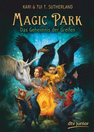 Das Geheimnis der Greifen / Magic Park Bd. 1