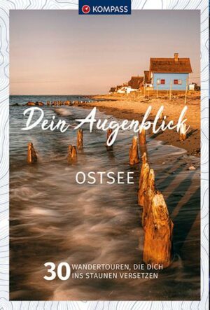 KOMPASS Dein Augenblick Ostsee