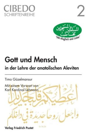 Gott und Mensch in der Lehre der anatolischen Aleviten