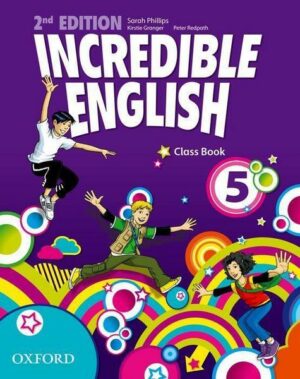 Incredible English 5: Class Book