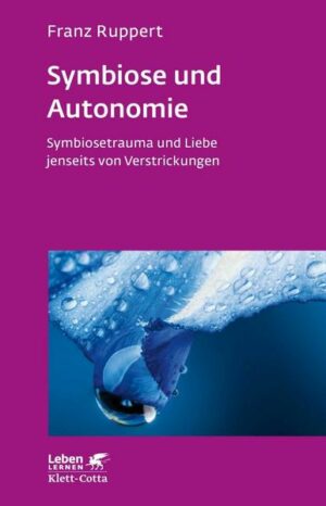 Symbiose und Autonomie (Leben lernen