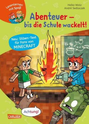 Minecraft Silben-Geschichte: Abenteuer – bis die Schule wackelt!