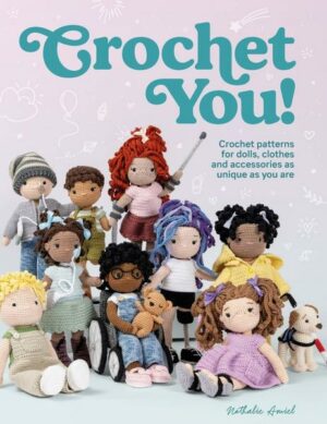 Crochet You!: Crochet Patterns for Dolls