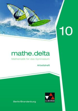 Mathe.delta – Berlin/Brandenburg / mathe.delta Berlin/Brandenburg AH 10