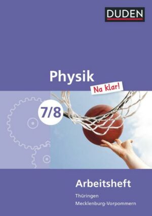 Physik Na klar! 7/8 Arbeitsheft