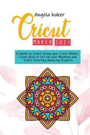 Cricut  maker 2021
