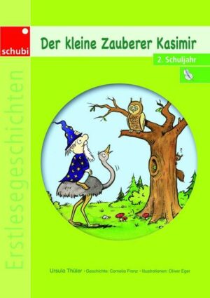 Erstlesegeschichten / Der kleine Zauberer Kasimir