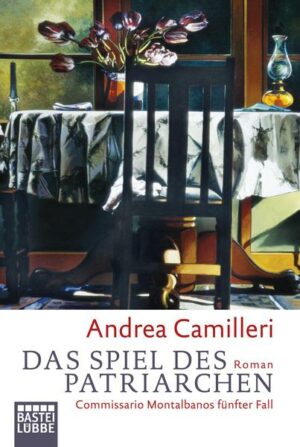 Das Spiel des Patriarchen / Commissario Montalbano Bd.5