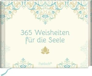 365 Weisheiten für die Seele